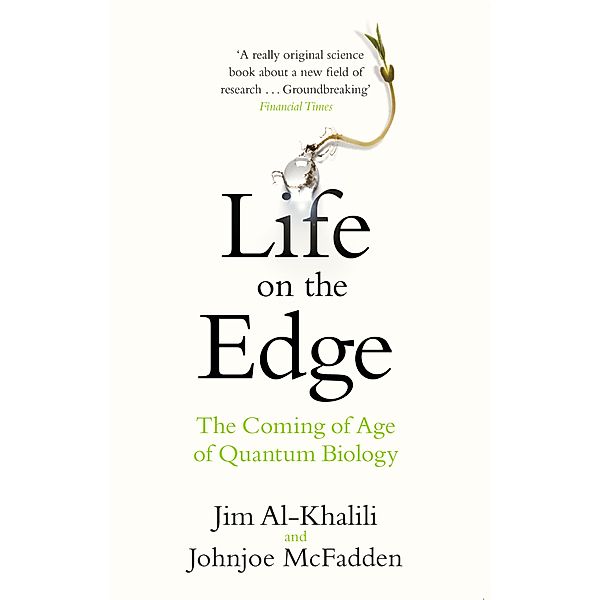 Life on the Edge, Jim Al-Khalili, Johnjoe McFadden