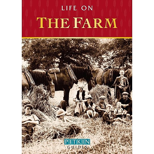 Life on the Farm / Pitkin, Anthony Burton