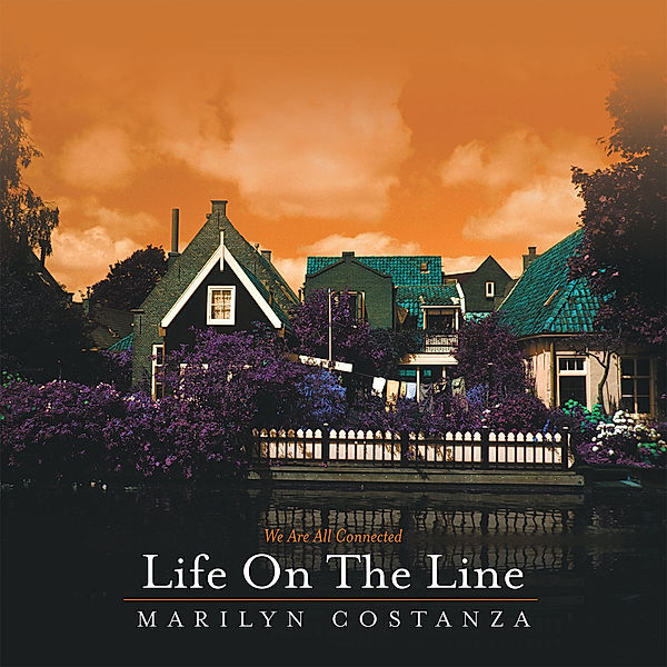 Life on the Line, Marilyn Costanza