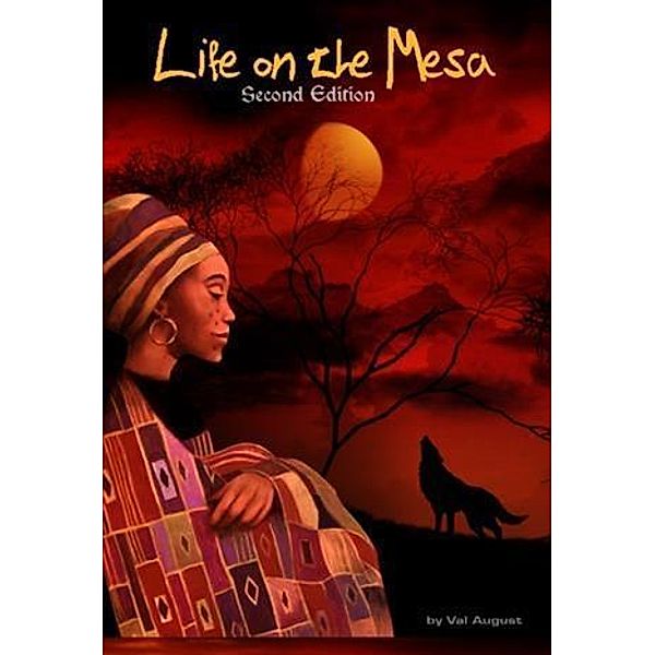 Life on the Mesa, Second Edition, Val August