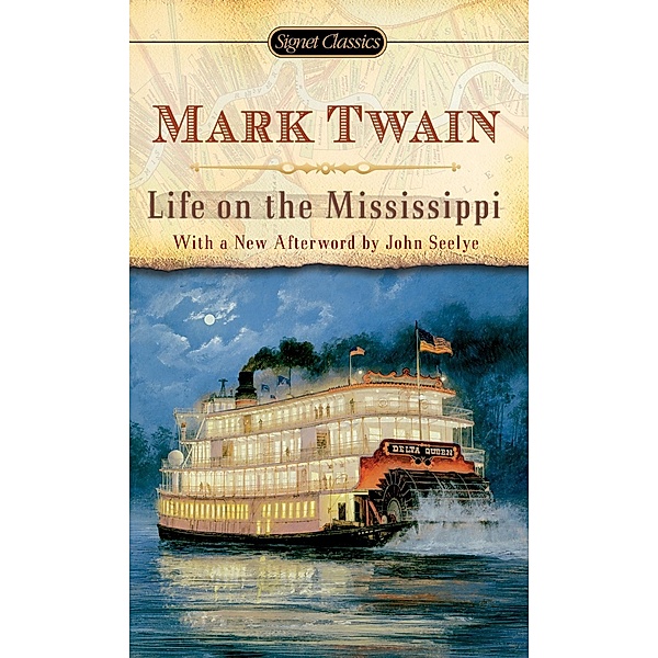 Life on The Mississippi, Mark Twain