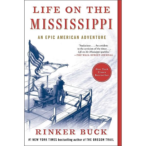 Life on the Mississippi, Rinker Buck