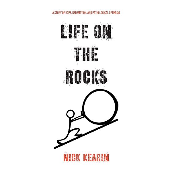 Life on the Rocks, Nick Kearin