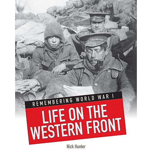 Life on the Western Front, Nick Hunter