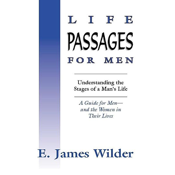 Life Passages for Men, James Wilder