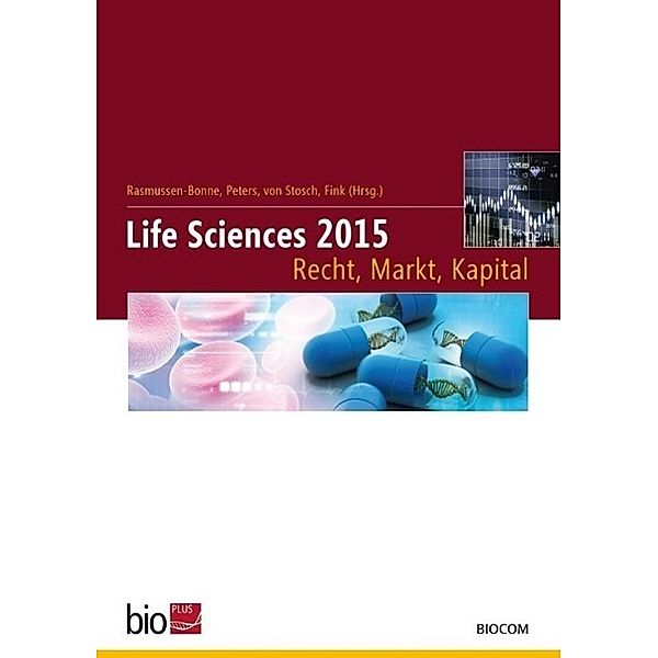 Life Sciences 2015 - Recht, Markt, Kapital