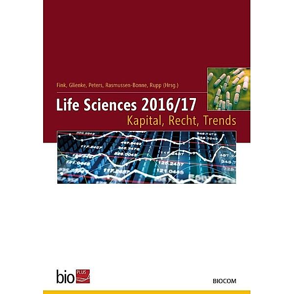 Life Sciences 2016/17 - Kapital, Recht, Trends, Hans-Eric Rasmussen-Bonne