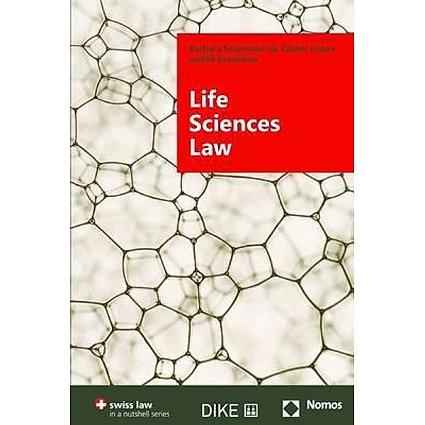 Life Sciences Law, Barbara Schroeder de Castro Lopes, Judith Schallnau