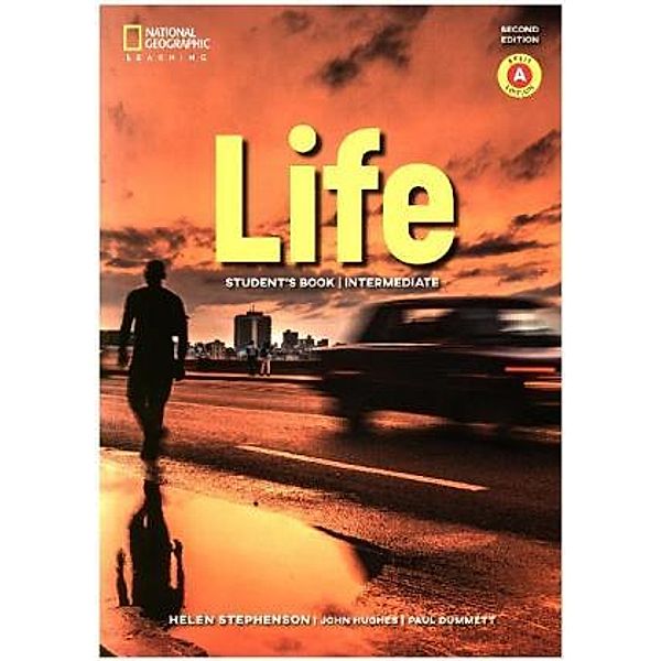 Life - Second Edition - B1.2/B2.1: Intermediate, Helen Stephenson, Paul Dummett, John Hughes