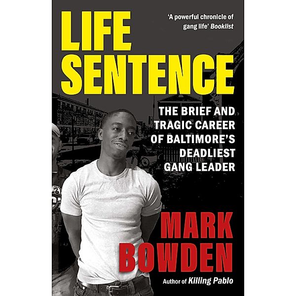 Life Sentence, Mark Bowden