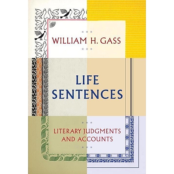 Life Sentences, William H. Gass