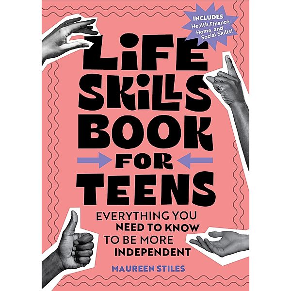 Life Skills Book for Teens, Maureen Stiles