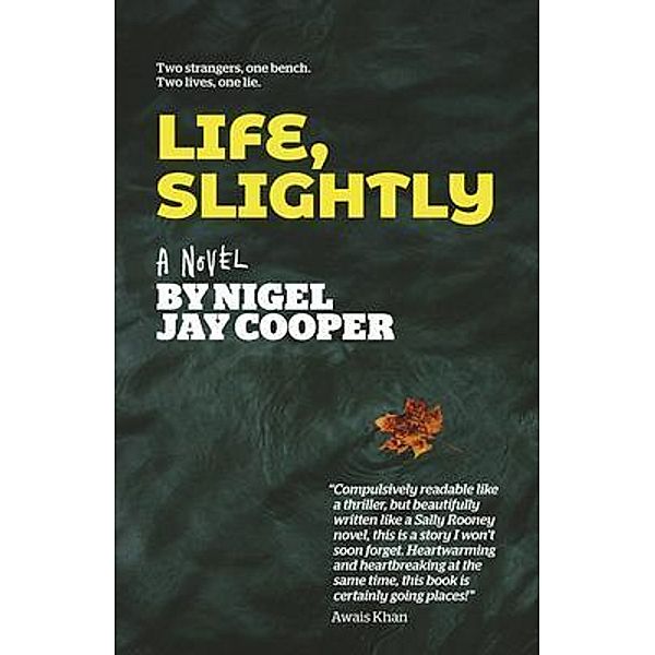 Life, Slightly / Invisible Lives, Nigel Jay Cooper