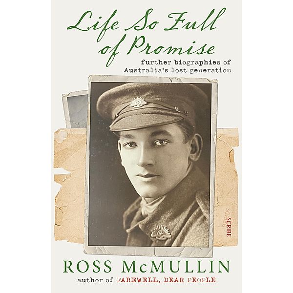Life So Full of Promise, Ross McMullin