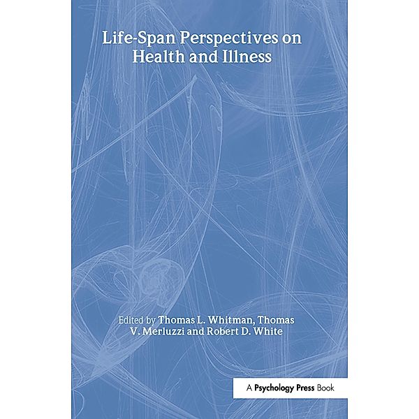 Life-span Perspectives on Health and Illness