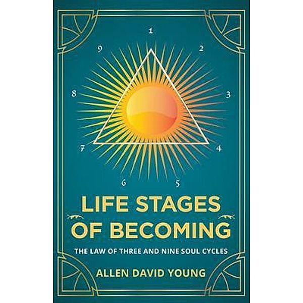 Life Stages Of Becoming / Stratton Press, Allen David Young