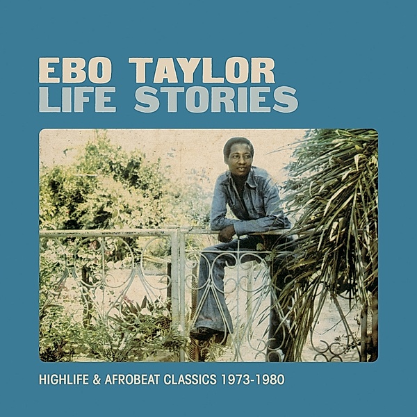 Life Stories, Ebo Taylor