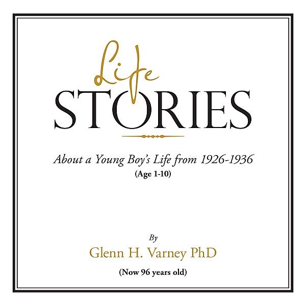 Life Stories, Glenn H. Varney