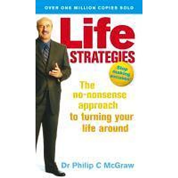 Life Strategies, Phillip McGraw