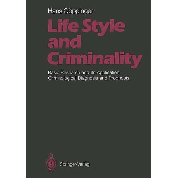 Life Style and Criminality, Hans Göppinger