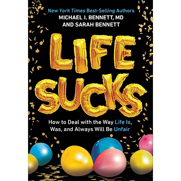 Life Sucks, Michael I. Bennett, Sarah Bennett