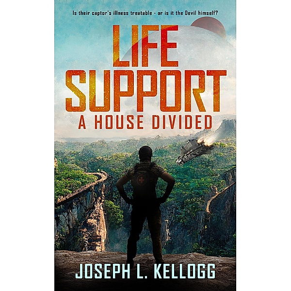 Life Support: A House Divided / Life Support, Joseph L. Kellogg