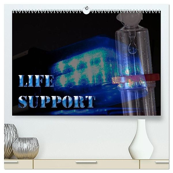 Life Support (hochwertiger Premium Wandkalender 2024 DIN A2 quer), Kunstdruck in Hochglanz, Ralph Portenhauser