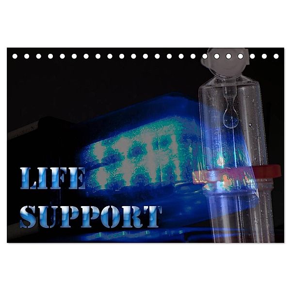 Life Support (Tischkalender 2024 DIN A5 quer), CALVENDO Monatskalender, Ralph Portenhauser