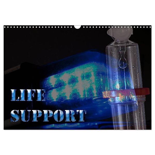 Life Support (Wandkalender 2024 DIN A3 quer), CALVENDO Monatskalender, Ralph Portenhauser