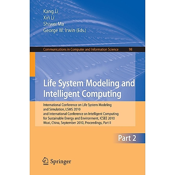 Life System Modeling and Intelligent Computing / Communications in Computer and Information Science Bd.98