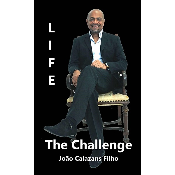 LIFE - The Challenge, Joao Calazans Filho