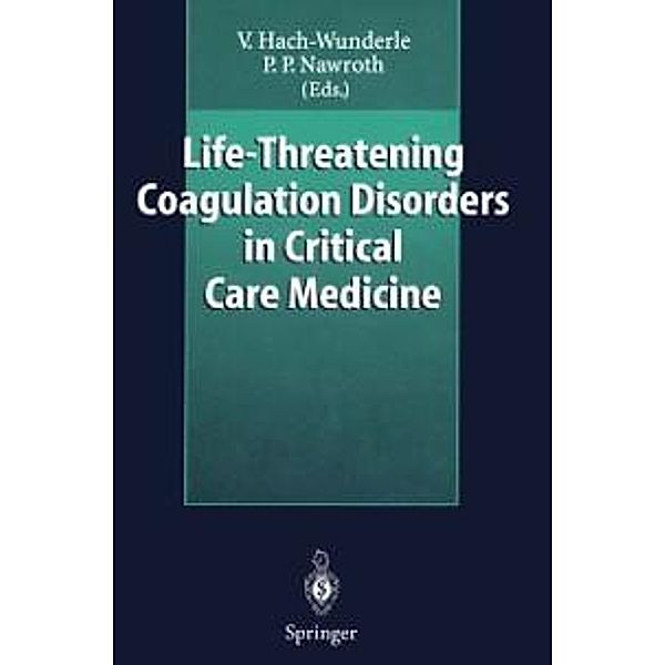 Life-Threatening Coagulation Disorders in Critical Care Medicine