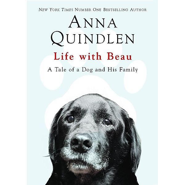 Life with Beau, Anna Quindlen