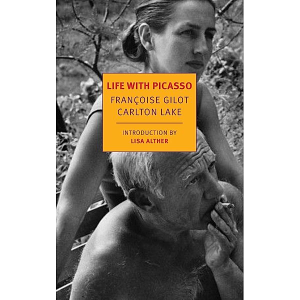 Life with Picasso, Françoise Gilot, Carlton Lake
