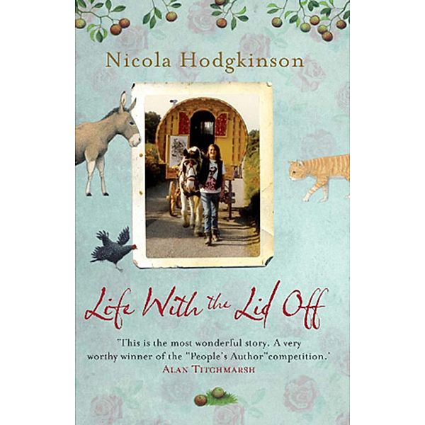 Life With The Lid Off, Nicola Hodgkinson