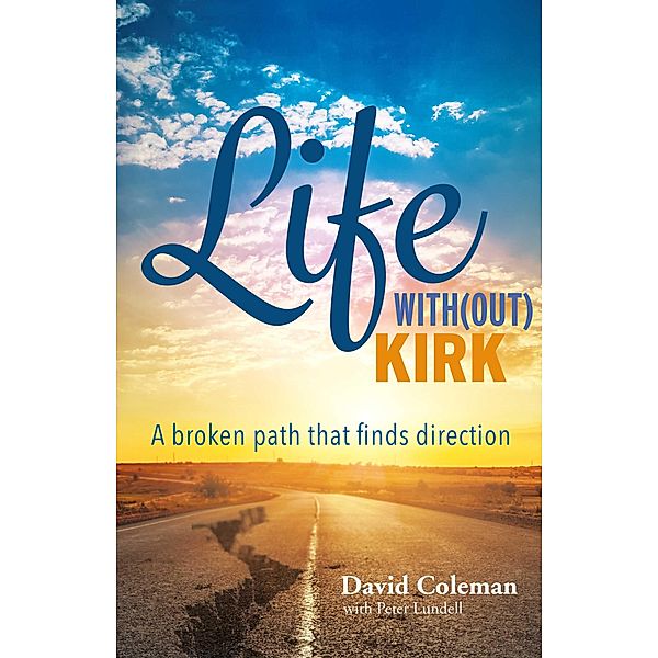 Life With(out) Kirk, David Coleman, Peter Lundell