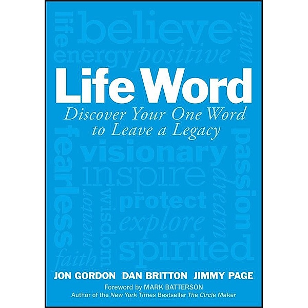 Life Word / Jon Gordon, Jon Gordon, Dan Britton, Jimmy Page