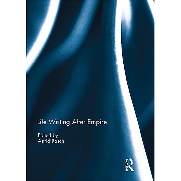 Life Writing After Empire