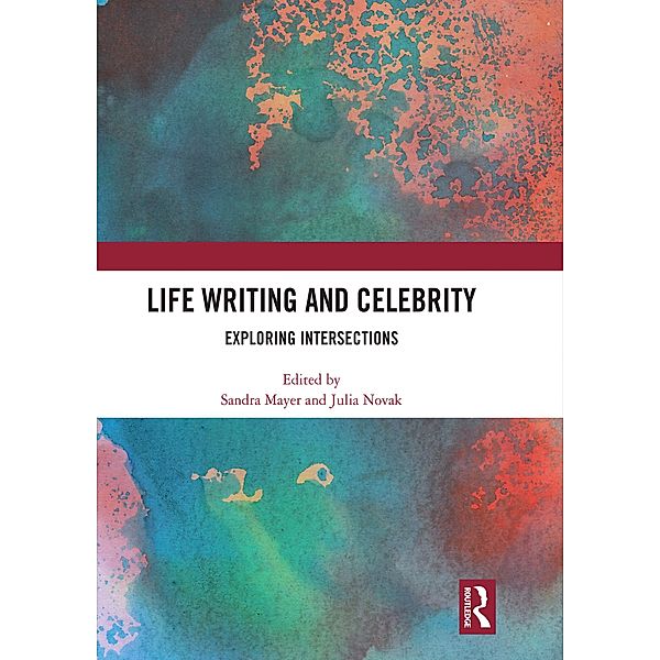 Life Writing and Celebrity