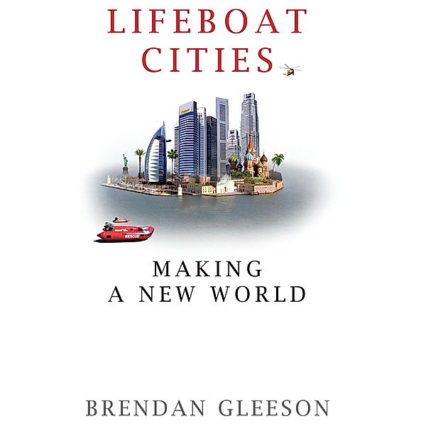 Lifeboat Cities, Brendan Gleeson