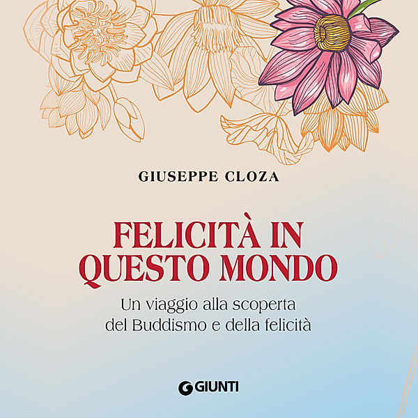 LIFEFULNESS - Felicità in questo mondo, Cloza Giuseppe