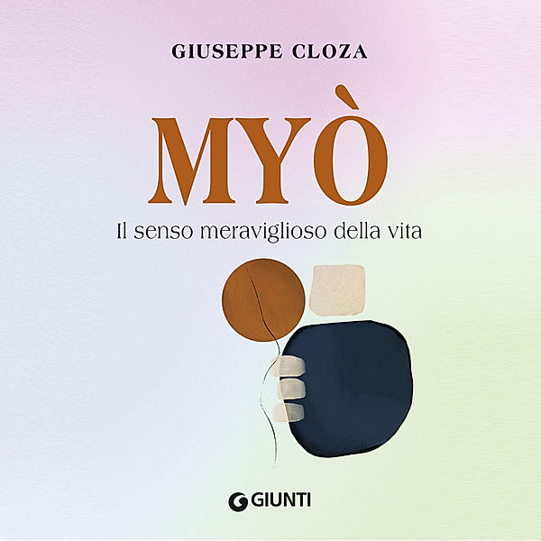 LIFEFULNESS - Myò, Cloza Giuseppe