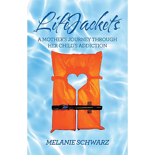 Lifejackets, Melanie Schwarz