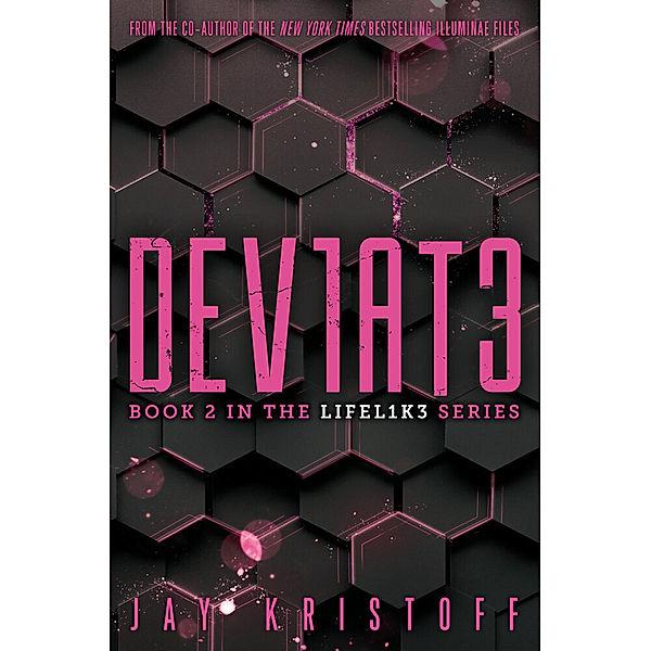 LIFEL1K3 - DEV1AT3 (Deviate), Jay Kristoff