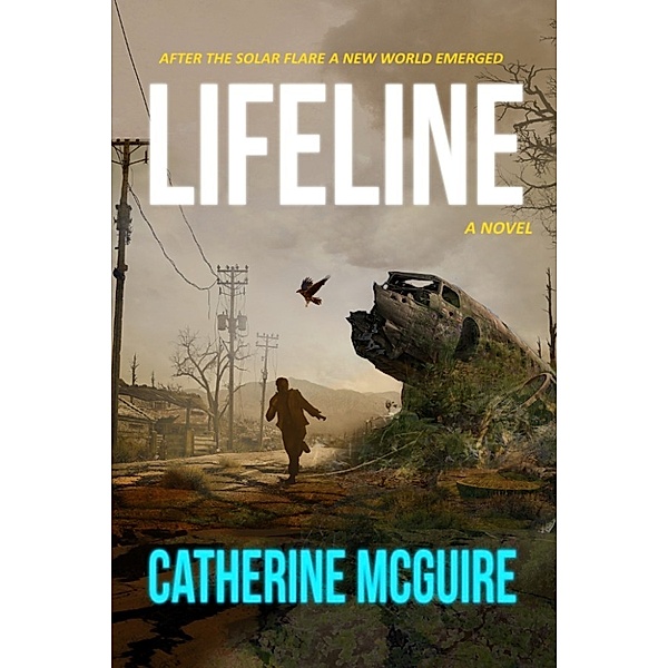 Lifeline: A Novel, Catherine McGuire