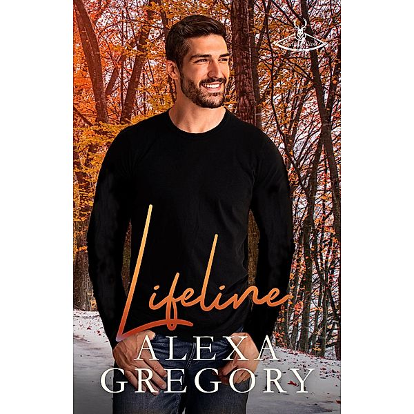 Lifeline (Caribou River, #3) / Caribou River, Alexa Gregory