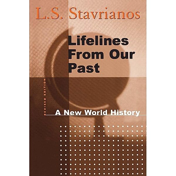 Lifelines from Our Past, L. S. Stavrianos