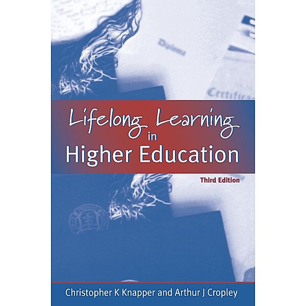 Lifelong Learning in Higher Education, A. Cropley, Chris Knapper