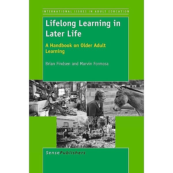 Lifelong Learning in Later Life / International Issues in Adult Education Bd.7, Brian Findsen, Marvin Formosa
