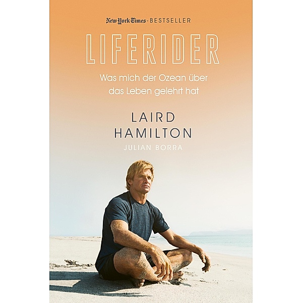 Liferider, Laird Hamilton